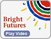 To Bright Futures video